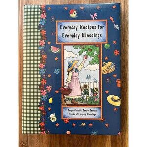 2005 Everyday Recipes for Everyday Blessings Binder Cookbook Temple Terrace FL